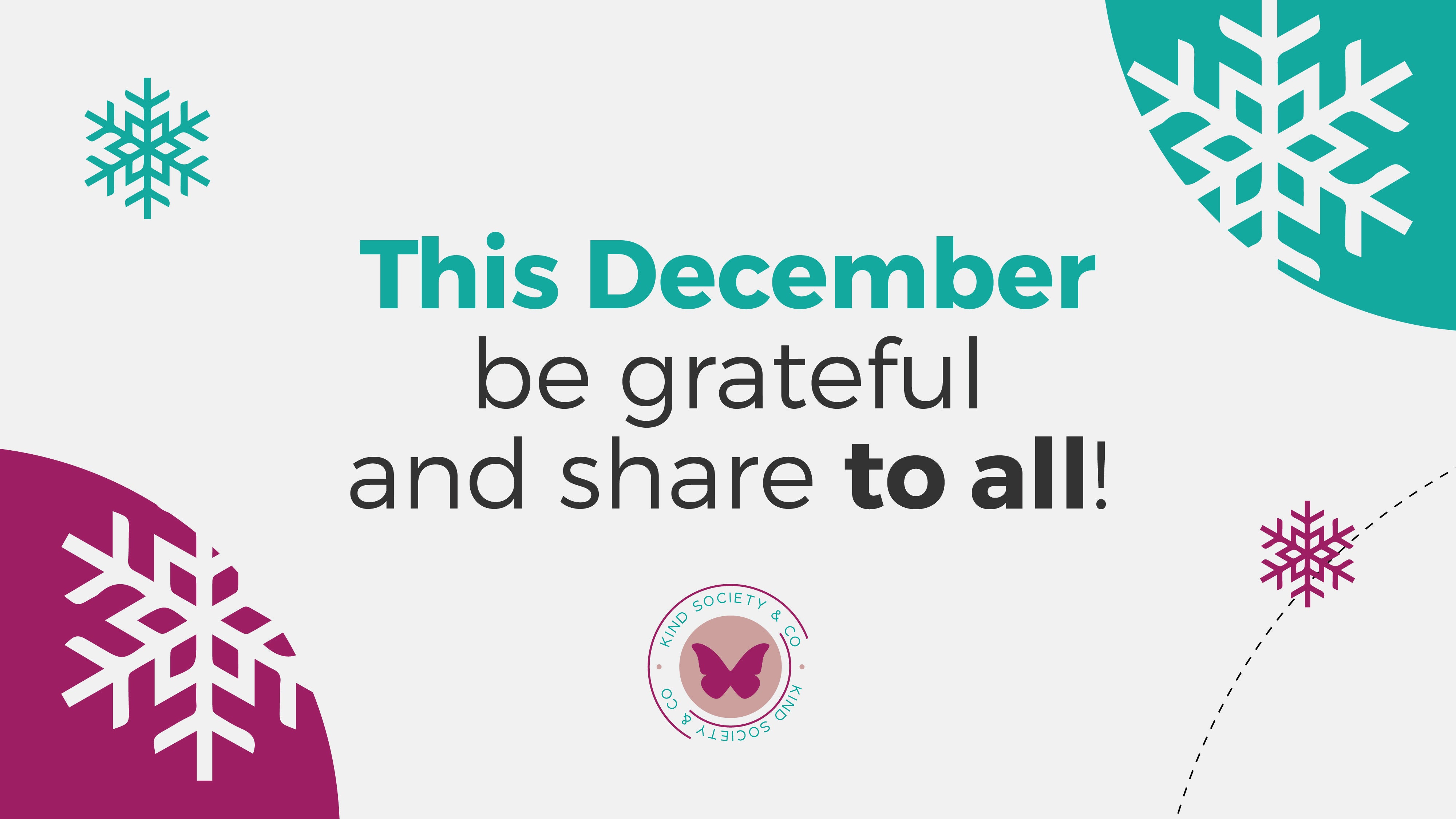 This December, be Grateful and Caring!